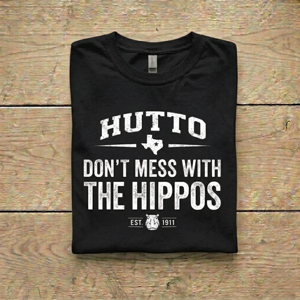 Hutto: Don't Mess With The Hippos Tee